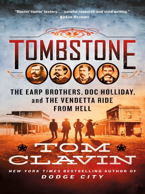 Title details for Tombstone by Tom Clavin - Available